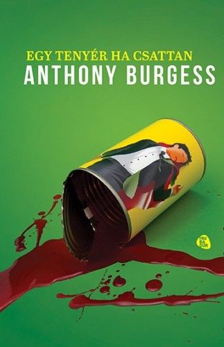 Egy tenyér, ha csattan - Anthony Burgess | 