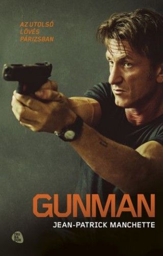 Gunman - Jean-Patrick Manchette | 