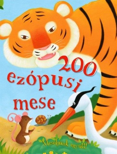 200 ezópusi mese - Aiszóposz/Aesopus (magyarul Ezópus) | 