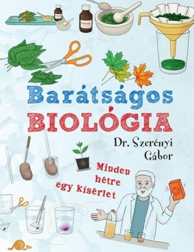 Barátságos biológia - Dr. Szerényi Gábor | 