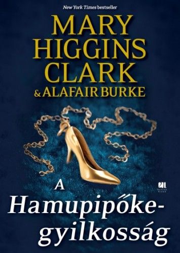 A Hamupipőke-gyilkosság - Mary Higgins Clark | 