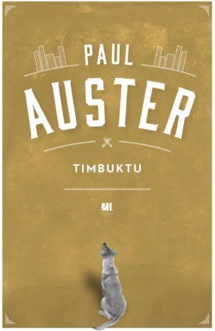 Timbuktu - Paul Auster | 