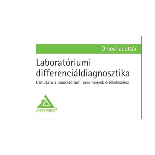 Laboratóriumi differenciáldiagnosztika - Orvosi adattár