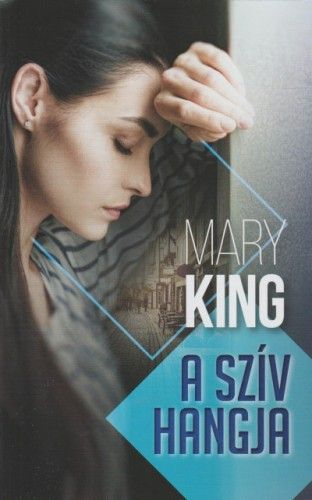 A szív hangja - Mary King | 