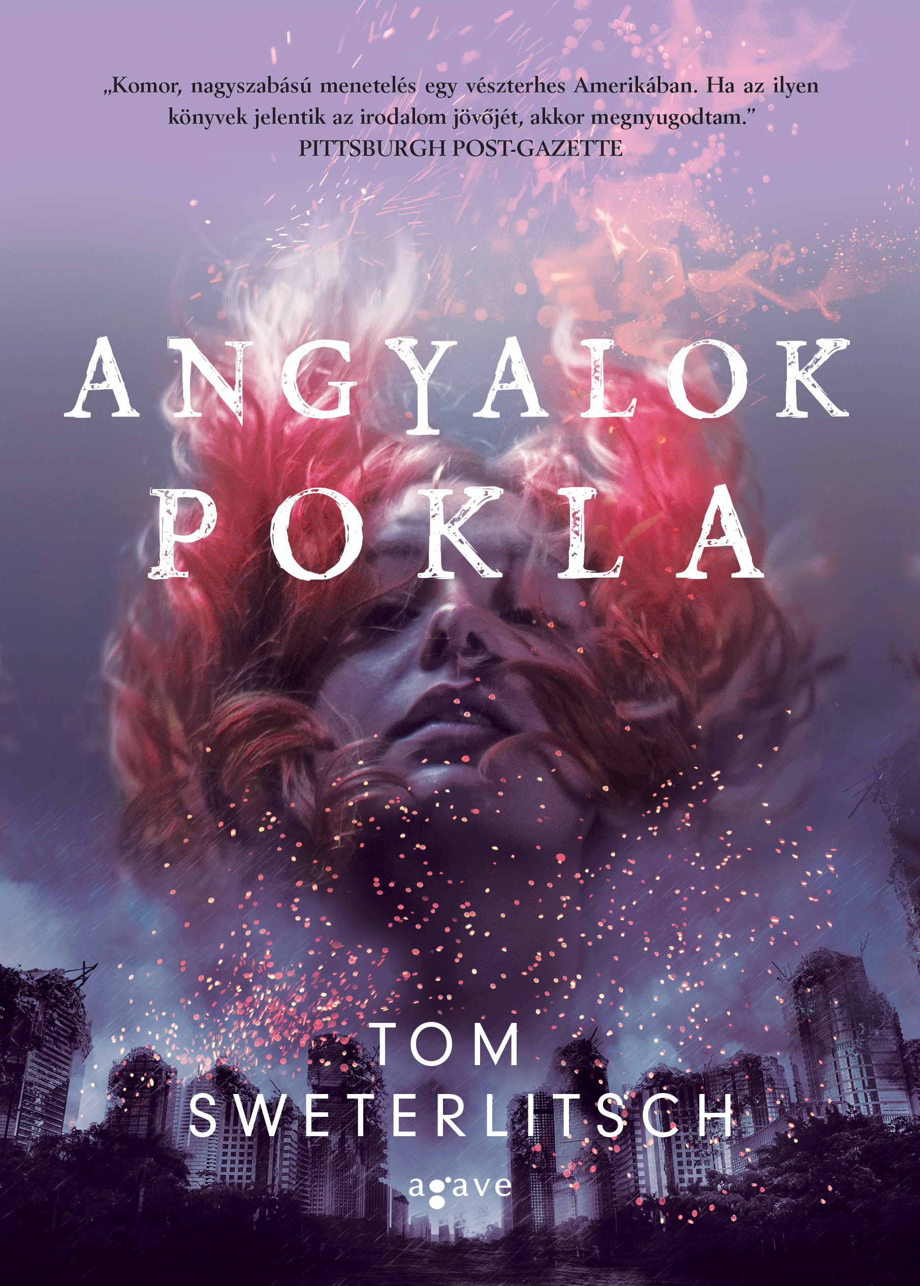 Tom Sweterlitsch – Angyalok pokla