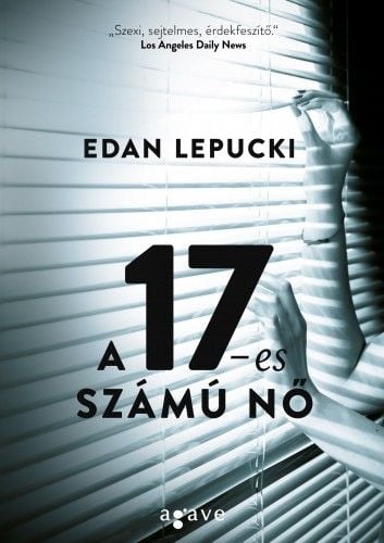 A 17-es számú nő - Edan Lepucki | 