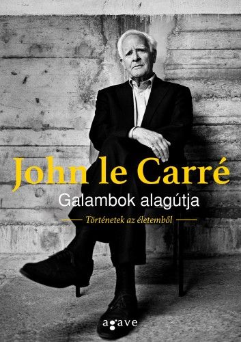 Galambok alagútja - John le Carré | 
