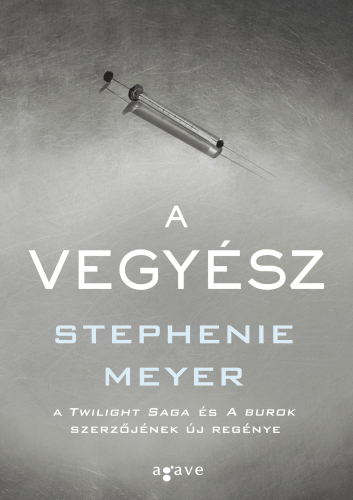 A Vegyész - Stephenie Meyer | 