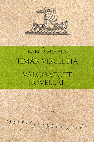 Timár Virgil fia - válogatott novellák