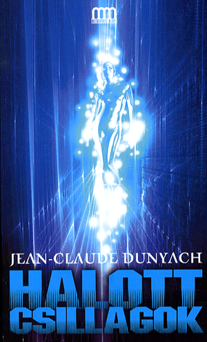 Halott csillagok - Jean-Claude Dunyach | 