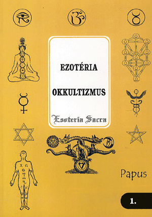 EZOTÉRIA - OKKULTIZMUS - Papus | 