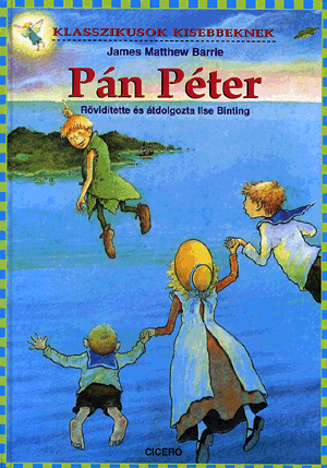 Pán Péter - Klasszikusok kisebbeknek - James Matthew Barrie pdf epub 
