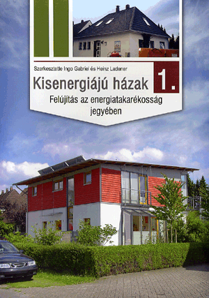 Kisenergiájú házak (1. kötet) - LADENER HEINZ | 