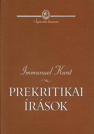 Prekritikai írások - 1754-1781 - Immanuel Kant | 