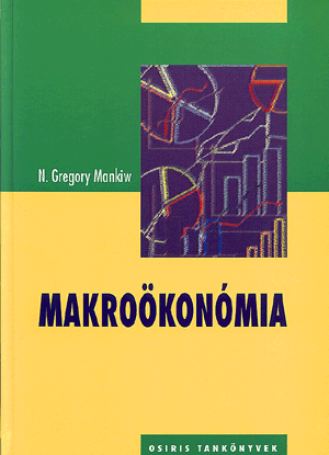 Makroökonómia - N. Gregory Mankiw | 