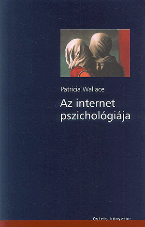 Az internet pszichológiája - Patricia Wallace | 