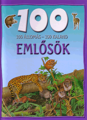 100 állomás - 100 kaland - emlősök - Jinny Johnson pdf epub 