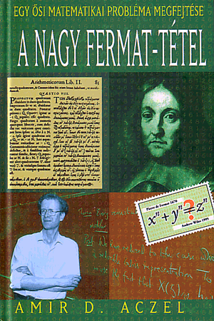 A nagy Fermat-tétel - Egy ősi matematikai probléma megfejtése - Amir D. Aczel pdf epub 