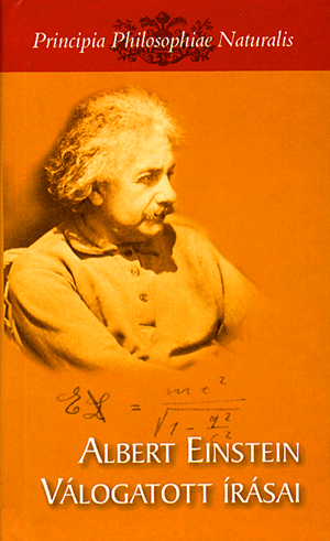 Albert Einstein válogatott írásai - Albert Einstein | 