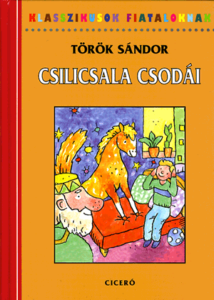 Csilicsala csodái - Török Sándor pdf epub 