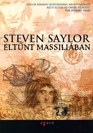 Eltűnt Massiliában - Steven Saylor | 
