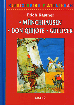 Münchhausen - Don Quijote - Gulliver
