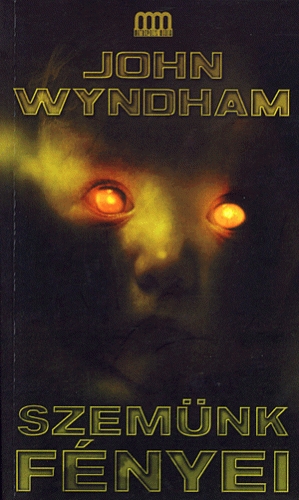 Szemünk fényei - John Wyndham | 