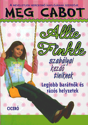 Allie Finkle szabályai kezdő tiniknek 3.