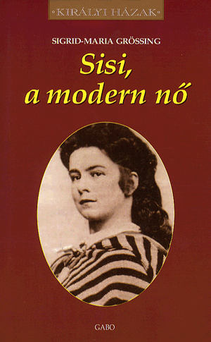 Sisi, a modern nő