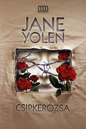 Csipkerózsa - Jane Yolen | 