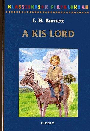 A kis lord - Frances Hodgson Burnett | 