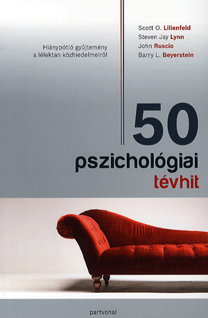 50 pszichológiai tévhit - Barry L. Beyerstein | 