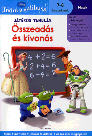Játékos tanulás: Összeadás és kivonás (Toy Story) - 7-8 éveseknek - Szabó Lea | 