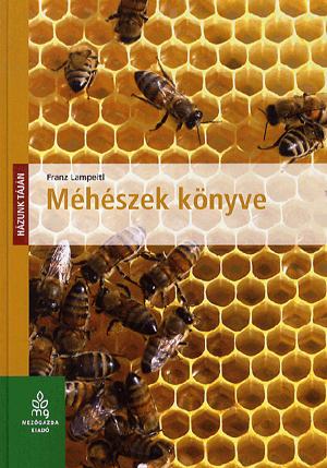 Méhészek könyve - LAMPEITL FRANZ | 