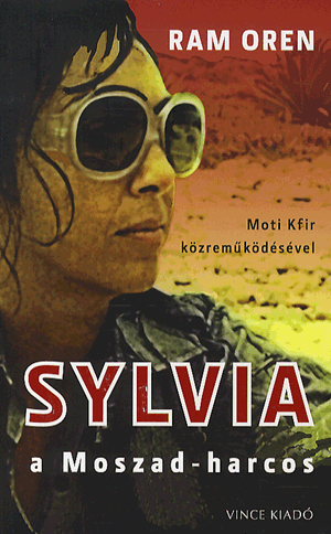 Sylvia a Moszad-harcos - Oren Ram | 
