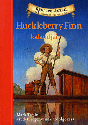 Huckleberry Finn kalandjai - Oliver Ho | 
