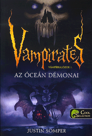 Vampirates- Az óceán démonai - Justin Somper | 
