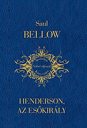 Henderson, az esőkirály - Saul Bellow | 