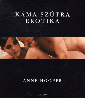 Káma-szútra erotika - Hooper Anne | 