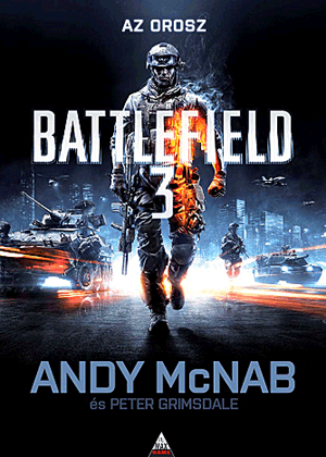 Battlefield 3: Az orosz - Peter Grimsdale | 