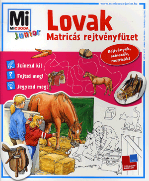 Lovak - matricás rejtvényfüzet - Mi micsoda junior - Eva Dix | 