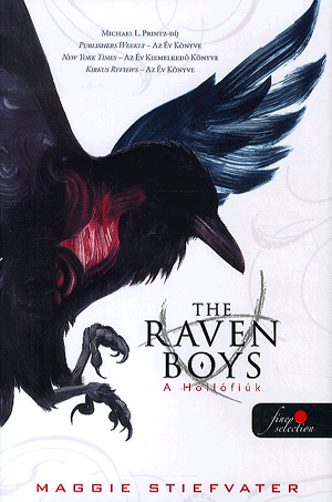 The Raven Boys - A Hollófiúk - kemény kötés - Maggie Stiefvater | 