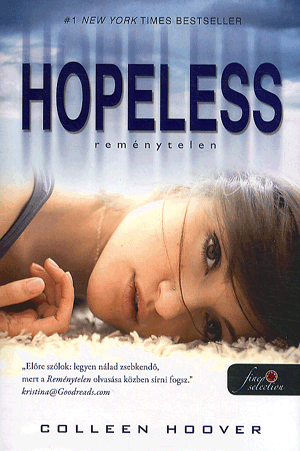 Hopeless - Reménytelen (kemény táblás)