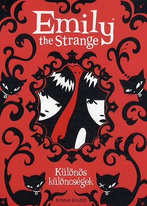 Emily the Strange: Különös különcségek - Reger Rob | 