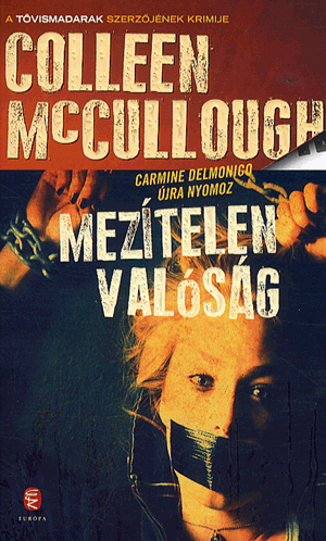 Mezítelen valóság - Colleen McCullough | 