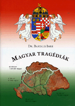Magyar tragédiák - Bartalis Imre | 