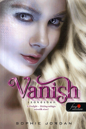 Vanish - Szökésben - Sophie Jordan | 