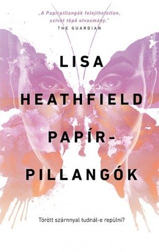Papírpillangók - Lisa Heathfield | 