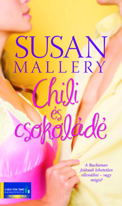 Chili és csokoládé - Susan Mallery | 