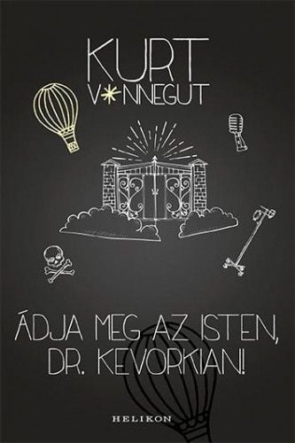 Áldja meg az isten, Dr. Kevorkian! - Kurt Vonnegut | 